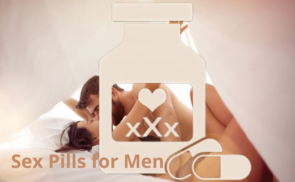 Sex Pills for Men