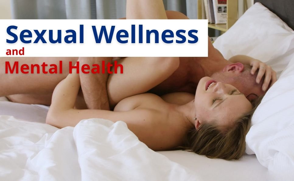 Sexual Wellness and Mental Health